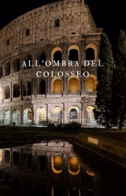 All'ombra del Colosseo