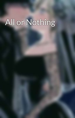 All or Nothing