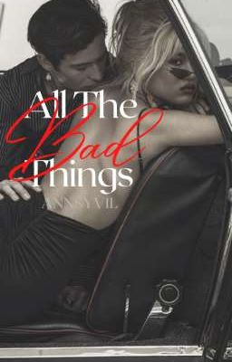 All The Bad Things