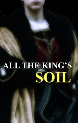 All The King's Soil