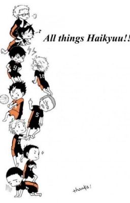 All things Haikyuu!!