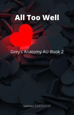 All Too Well-Grey's Anatomy AU-Book 2