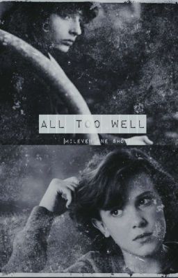 All Too Well (One-shot)||Mileven