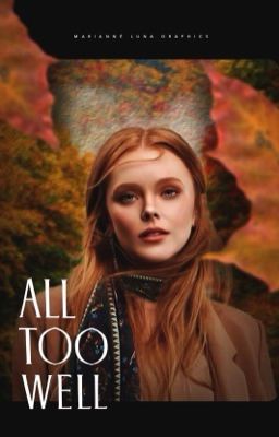 ALL TOO WELL - the short story | C.E. 