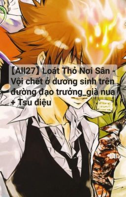 【All27/Dịch Tranh】 Loát thỏ nơi sân