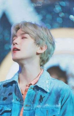 (AllBaek) Baekhyun à em là của trùm Mafia bọn tôi