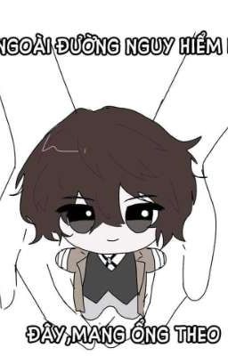 [AllDazai] Cuộc Trò Chuyện Thầm Kín Của Fan girl. 