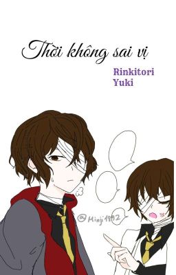 (AllDazai) Thời không sai vị