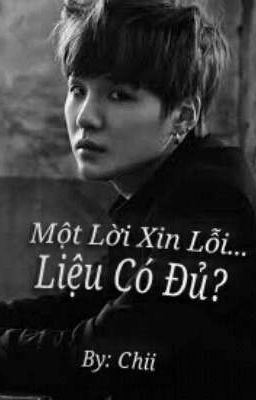 [AllGa] Một Lời Xin Lỗi... Liệu Có Đủ?