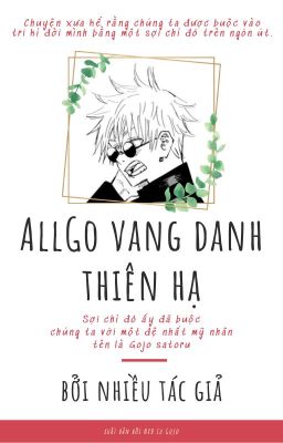 AllGo vang danh thiên hạ.