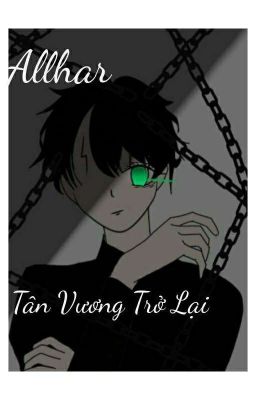 (Allhar) Tân Vương Trở Lại