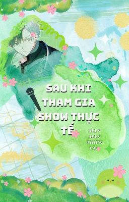 [Allharuka/ Wind Breaker] SAU KHI THAM GIA SHOW THỰC TẾ 