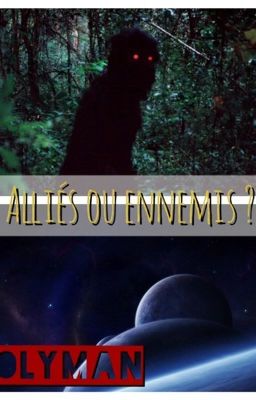 Alliés ou ennemis?