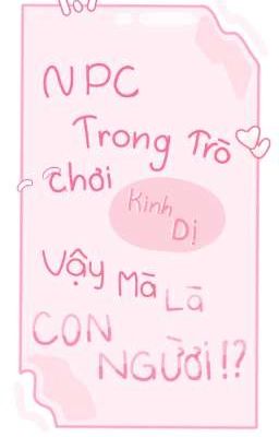 [Allisagi/KaiIsa] NPC trong trò chơi kinh dị vậy mà lại là con người !? 