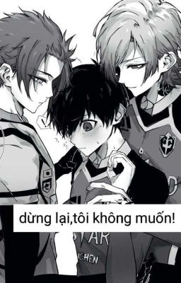 [Allisagi/vampire]Dừng lại,tôi không muốn!