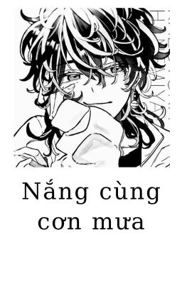 [AllKazutora] Nắng cùng cơn mưa