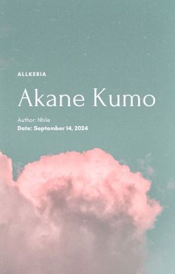 [AllKeria] Akane Kumo