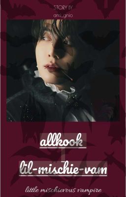 [allkook] -  lil-mischie-vam