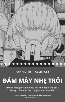 [AllMikey] Đám mây nhẹ trôi