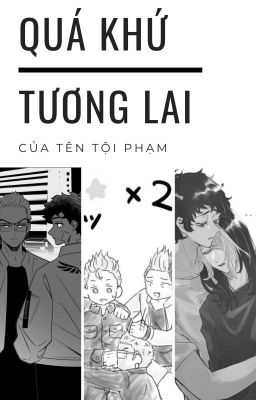 [AllTakemichi][Drop] Quá khứ-Tương lai của tên tội phạm
