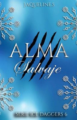 Alma Salvaje [Serie Ice Daggers 6]