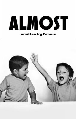 Almost (book three)