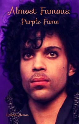 Almost Famous: Purple Fame