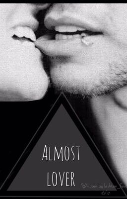 ➻ Almost Lover | Lashton Hemwin