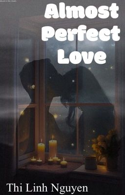 Almost Perfect Love