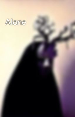 Alone