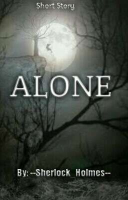 Alone