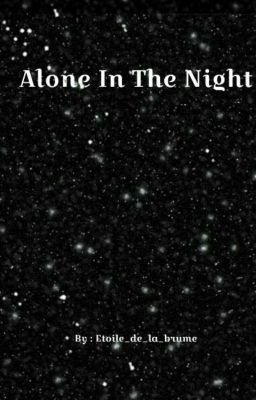 Alone In The Night