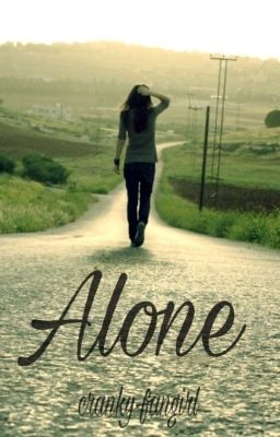 Alone [ON HOLD]
