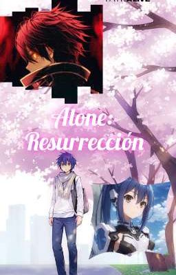 Alone Resurrección