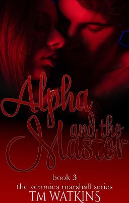 Alpha and the Master