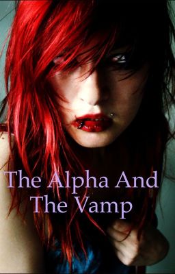 Alpha and the Vamp