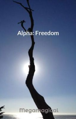 Alpha: Freedom