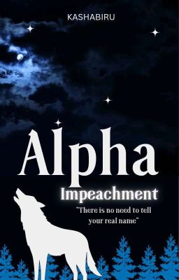 Alpha Impeachment