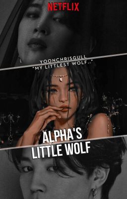 Alpha's Little Wolf || P.J