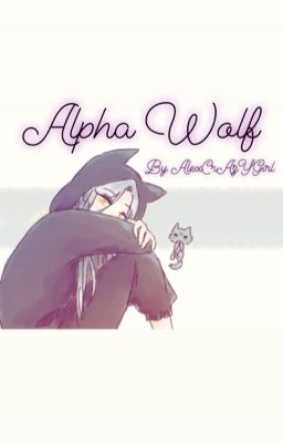 Alpha Wolf [REWRITING]