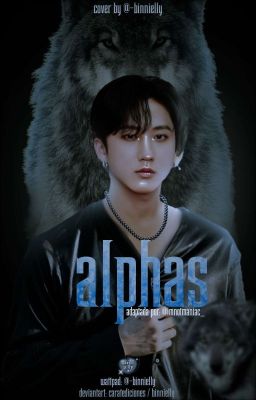 alphas ━━ changlix (os).