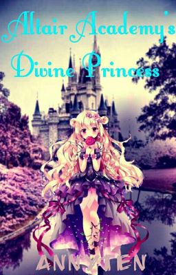 Altair Academy's Divine Princess