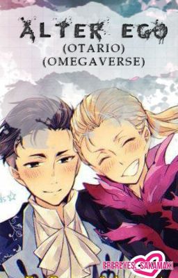 Álter Ego (Otayurio)( α OMEGAVERSE ß)