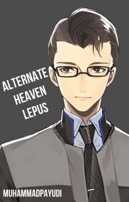 Alternate Heaven Lepus {COMPLETE}