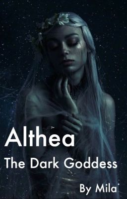 Althea - The Dark Goddess