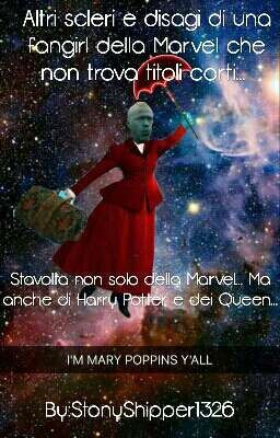 Altri scleri e disagi di una fangirl della Marvel che non trova titoli corti... 