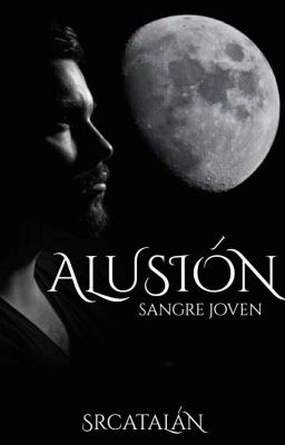 Alusión: Sangre joven