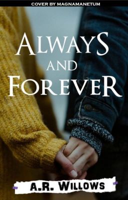 Always and Forever [NaNoWriMo 2018]