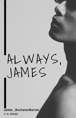 ALWAYS, JAMES