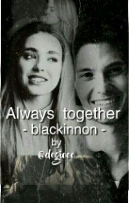 Always Together •Blackinnon & Merauders•